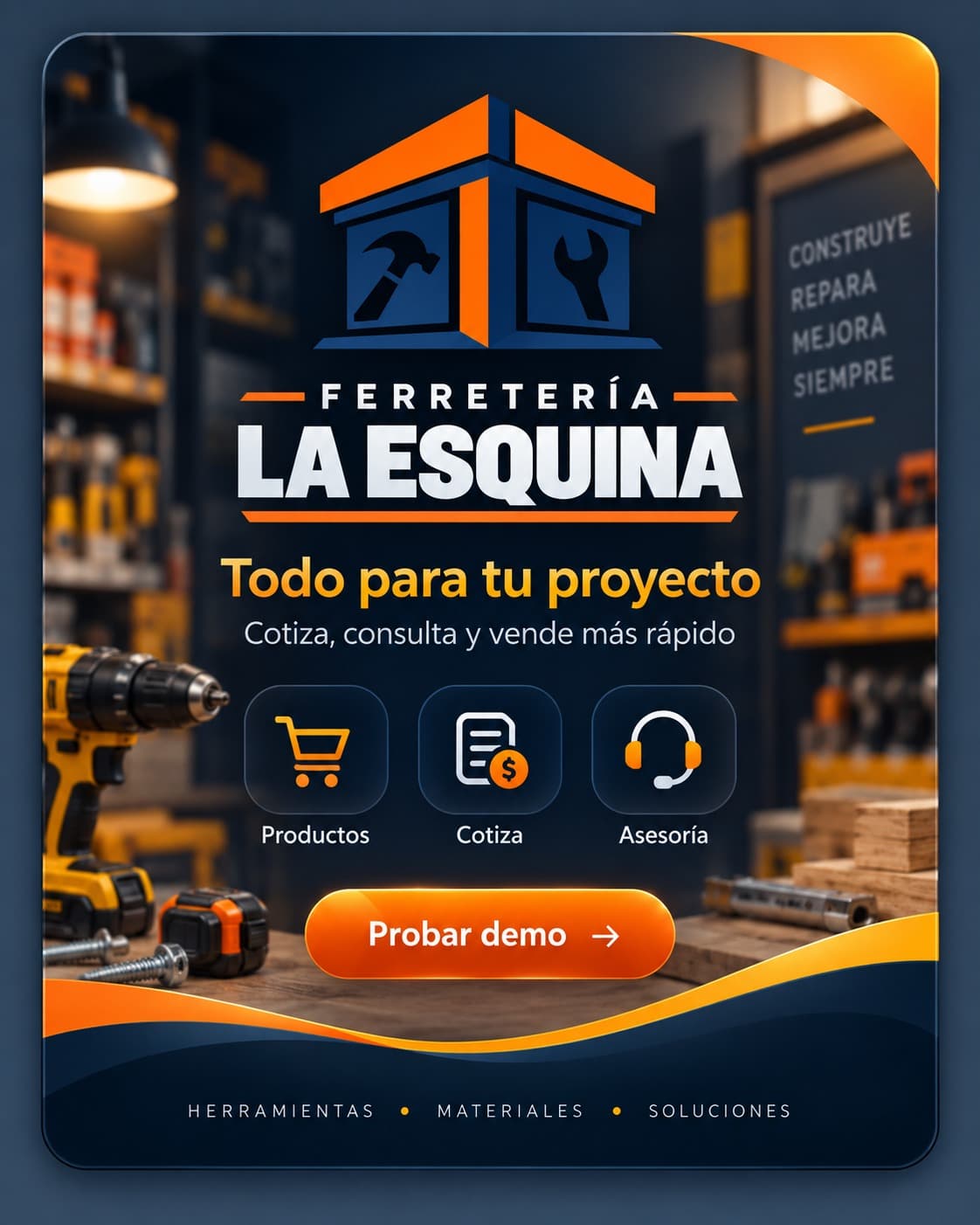 Tarjeta de la demo de ferretería: Ferretería La Esquina, «Todo para tu proyecto». Productos, cotización y asesoría.